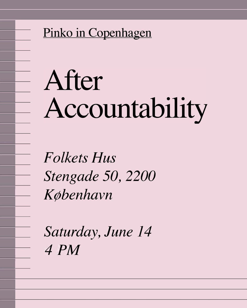 Pinko In Copenhagen: After Accountability