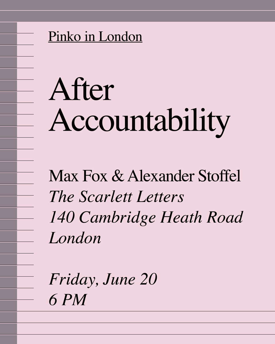 Pinko in London: After Accountabilty